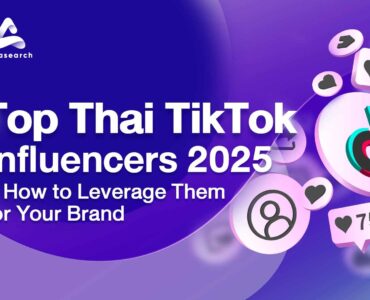 Top Thai TikTok Influencers 2025 & How to Leverage Them for Your Brand