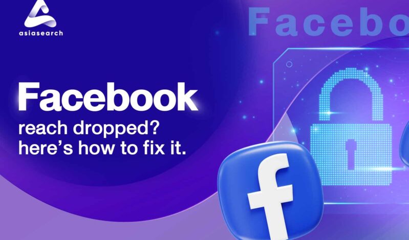 Facebook reach dropped? here’s how to fix it.