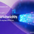 ทำความรู้จัก Bandwidth คืออะไร สรุปแบบเข้าใจง่าย
